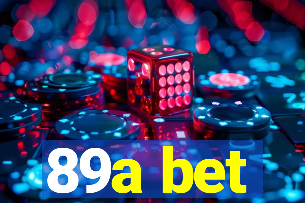 89a bet